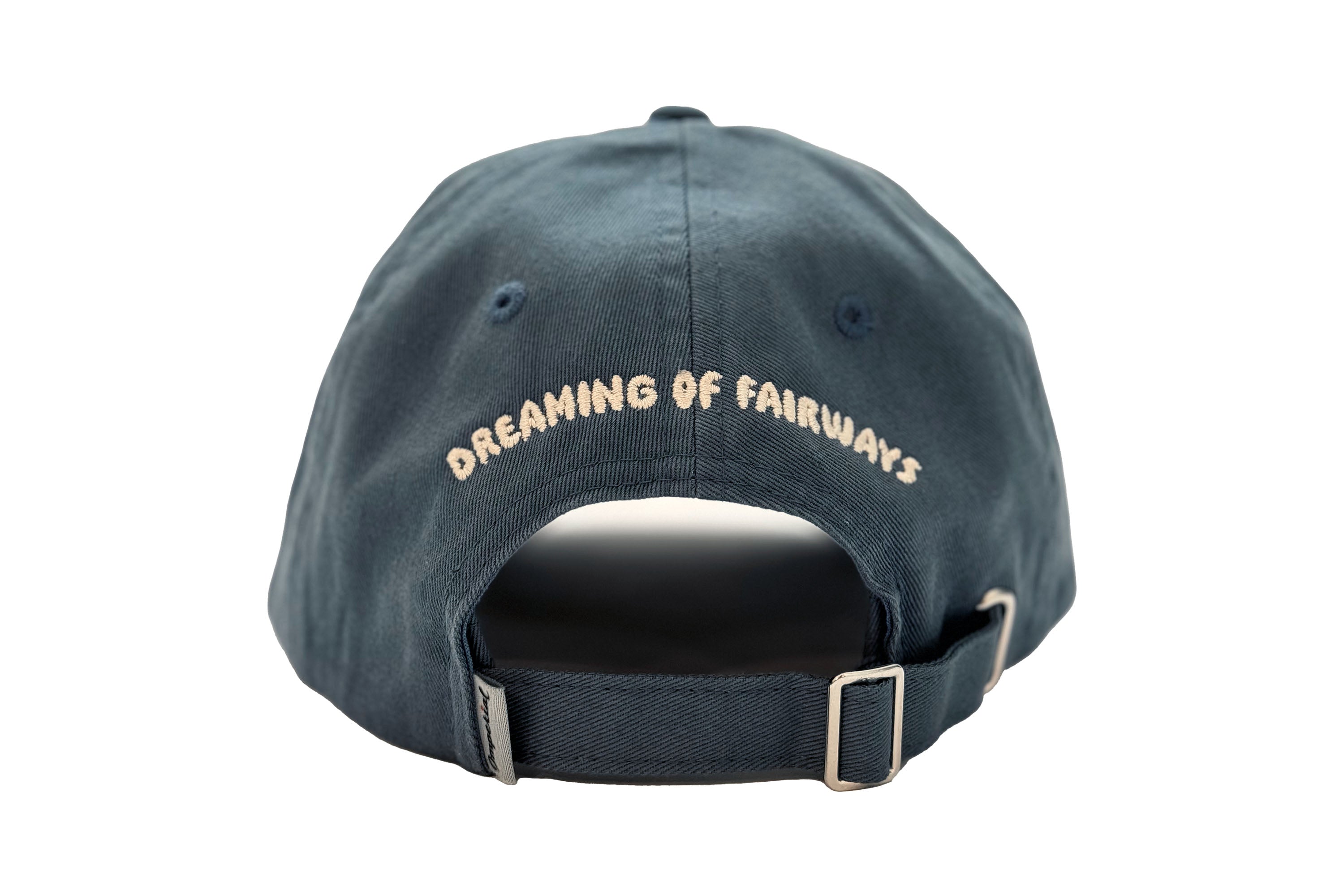"DREAMING OF FAIRWAYS" DAD HAT
